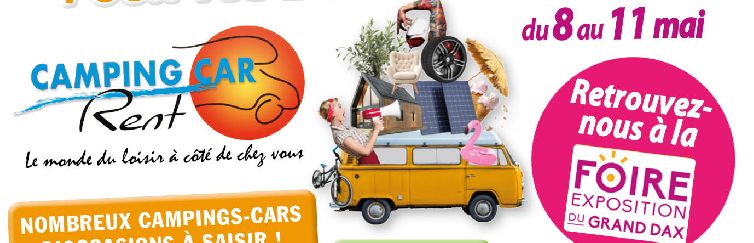 Camping Car Rent à la Foire Expo de Dax du 8 au 11 mai 2025